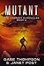 Mutant (The Vagrant Chronicles #2)