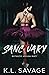 Sanctuary: The Complete Duet (Ruthless Asylum #1-2)