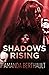 Shadows Rising (The Shadows Trilogy)