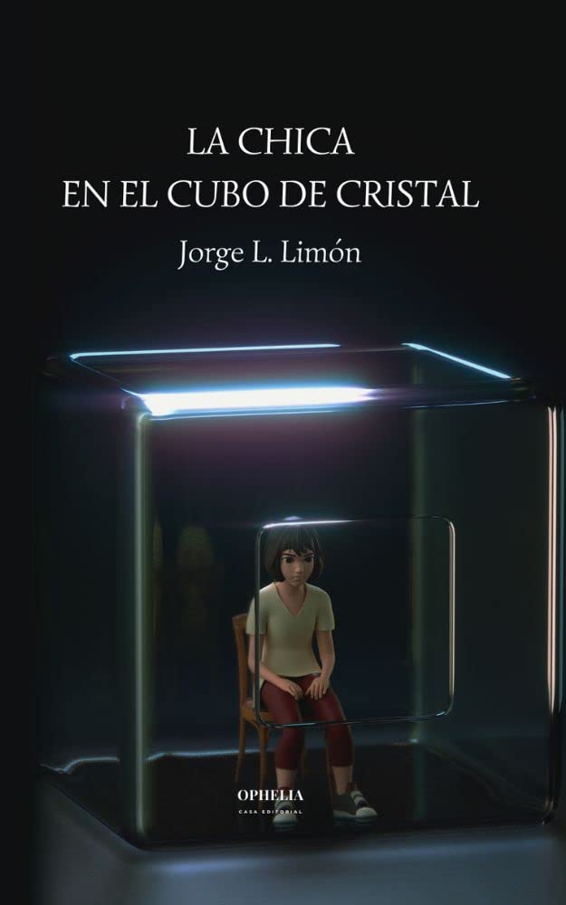 La chica en el cubo de cristal (Spanish Edition)