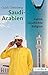 Saudi-Arabien: Politik, Ges...