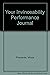 Your Invinceability Performance Journal by Vince Poscente