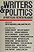 Writers & Politics: A Parti...
