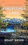 Kingfisher Lane: ...