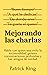 Mejorando las charlas: Habla con quien sea, evita la incomodidad, genera conversaciones profundas y haz amigos de verdad. (Patrick King Español) (Spanish Edition)