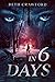 In 6 Days