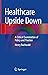 Healthcare Upside Down by Henry Buchwald