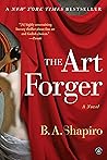 The Art Forger by Barbara A. Shapiro