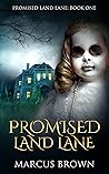 Promised Land Lane