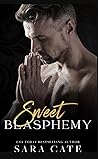 Sweet Blasphemy Sweet Blasphemy
