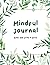 Mindfulness Journal: 100 pa...