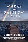 Where the Rainbow Falls (The Rivers #2)