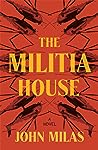The Militia House