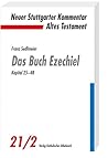 Das Buch Ezechiel: Kapitel 25-48
