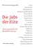 Die Jobs der Elite: Eine ma...