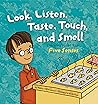 Look, Listen, Taste, Touch, and Smell (The Amazing Body)