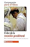 El don de la vocación presbiteral. Ratio Fundamentalis Institutionis Sacerdotalis