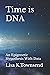 Time is DNA: An Epigenetic Hypothesis With Data