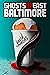 Ghosts of East Baltimore