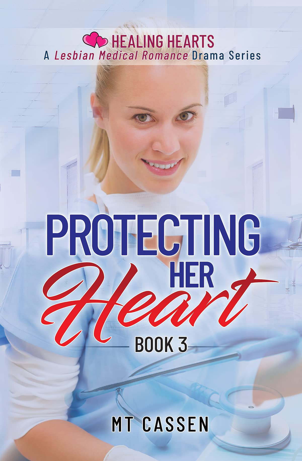 Protecting Her Heart (Healing Hearts #3)
