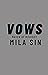 Vows: A Dark Romantic Suspense (Maven of Mischief Book Two)
