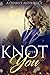 Knot Over You