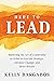 HERE TO LEAD: Mastering the...