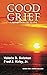 GOOD GRIEF: A Journey From ...