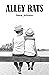 Alley Rats