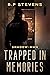 Trapped in Memories (Shadow...