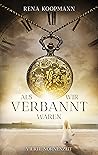 Als wir verbannt waren by Rena Koopmann