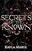 Secrets of The Known Part 1
