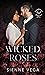 Wicked Roses (Gangsters & R...