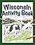 Wisconsin Activity Book (Color and Learn)