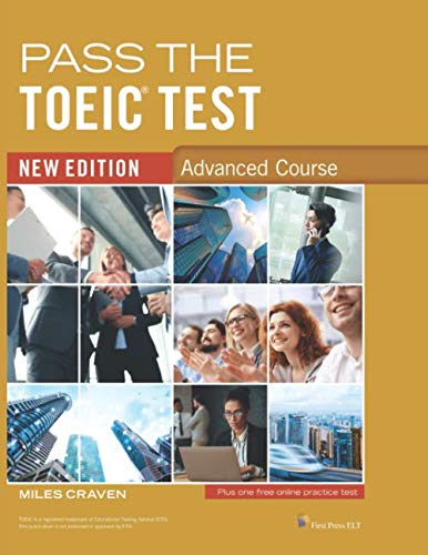 Pass the TOEIC Test - Advanced Course: new edition (Paperback)