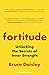 Fortitude: Unlocking the Se...