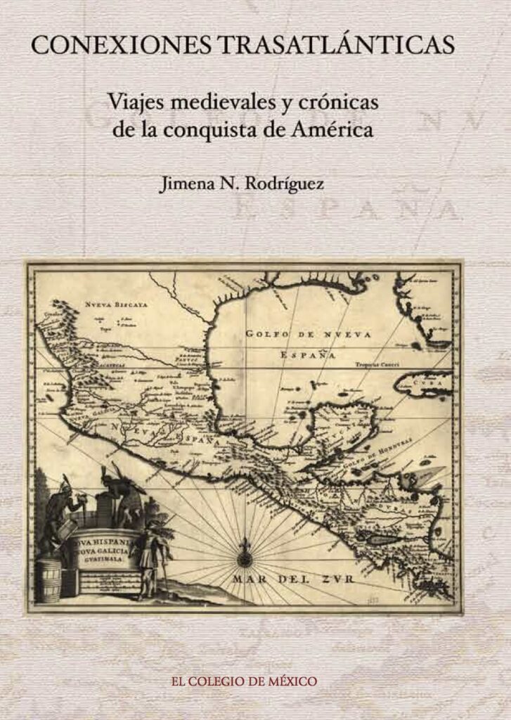 Conexiones trasatlánticas: Viajes medievales y crónicas de la conquista de América