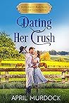 Dating Her Crush