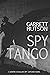 Spy Tango by Garrett Hutson