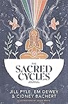 The Sacred Cycles...