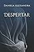 Despertar (Spanish Edition)