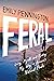 Feral: Losing Myself and Finding My Way in America’s National Parks