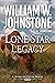 Lone Star Legacy by William W. Johnstone