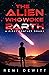 The Alien Who Woke Earth: A...
