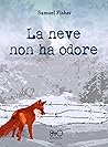 La neve non ha odore
