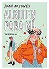 Alguien para mí