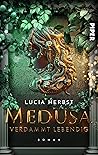 Medusa: Verdammt ...