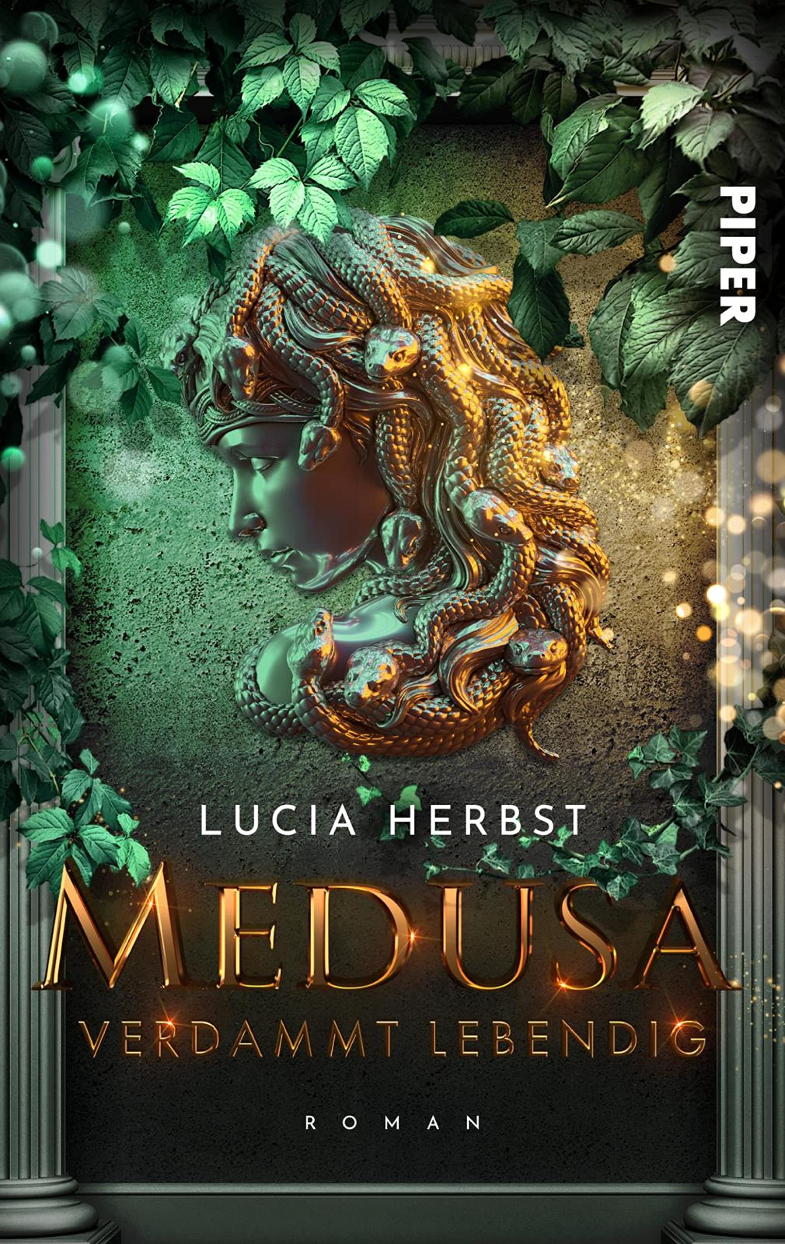 Medusa: Verdammt lebendig (Greek Goddesses #1)