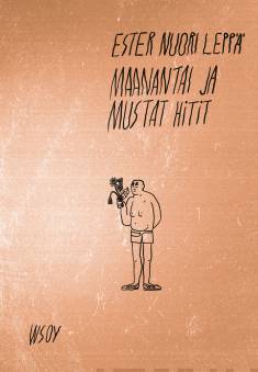 Maanantai ja mustat hitit (Hardcover)