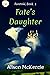Fate's Daughter: Foretold B...